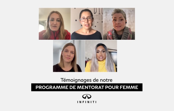 Vidéo des témoignages de notre cercle de mentorat pour femmes chez INFINITI Canada.